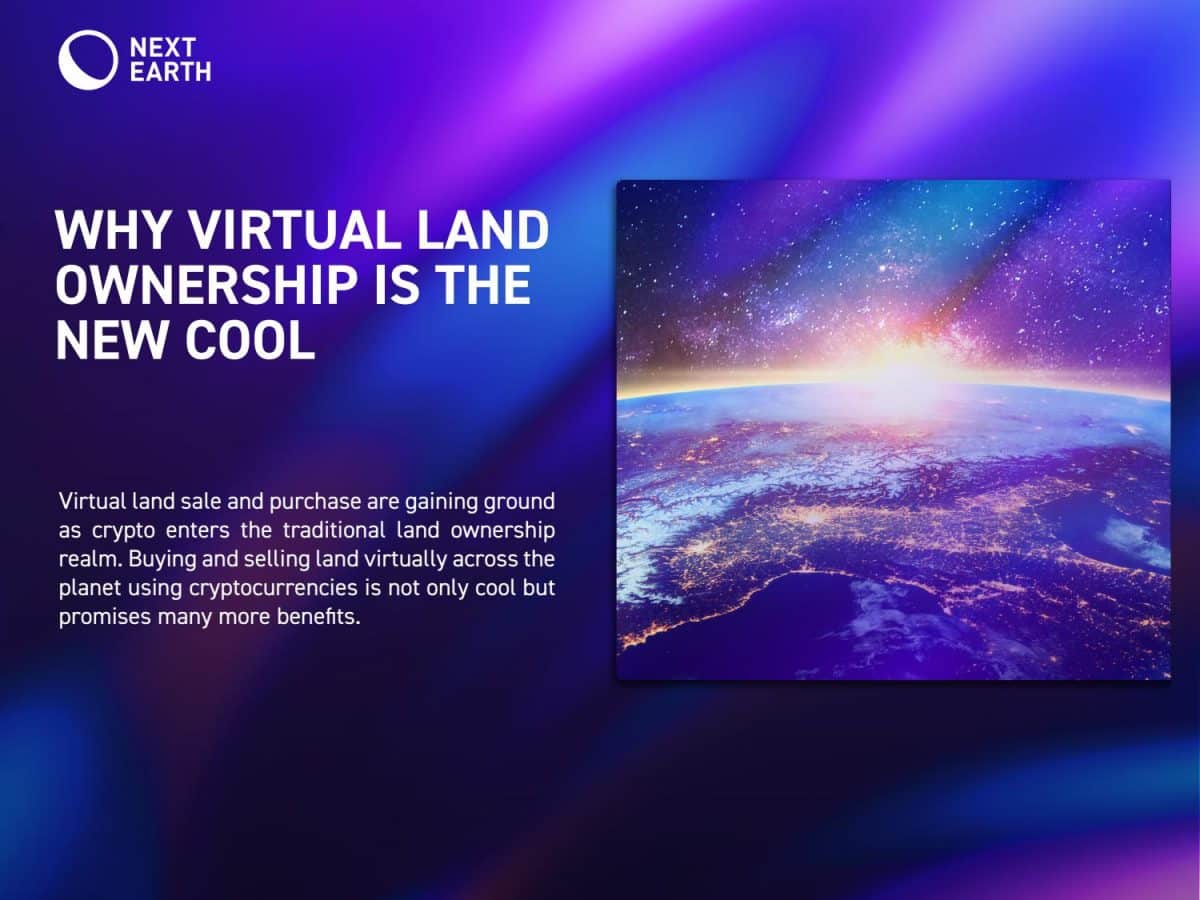 There's a visual depicting why owning virtual land in the metaverse is really cool.